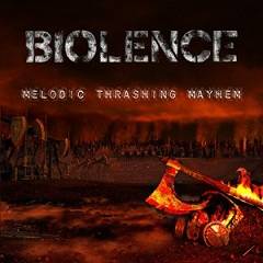 Biolence : Melodic Thrashing Mayhem